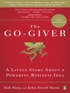 The Go-Giver (eBook): A Little Story About a Powerful Business Idea